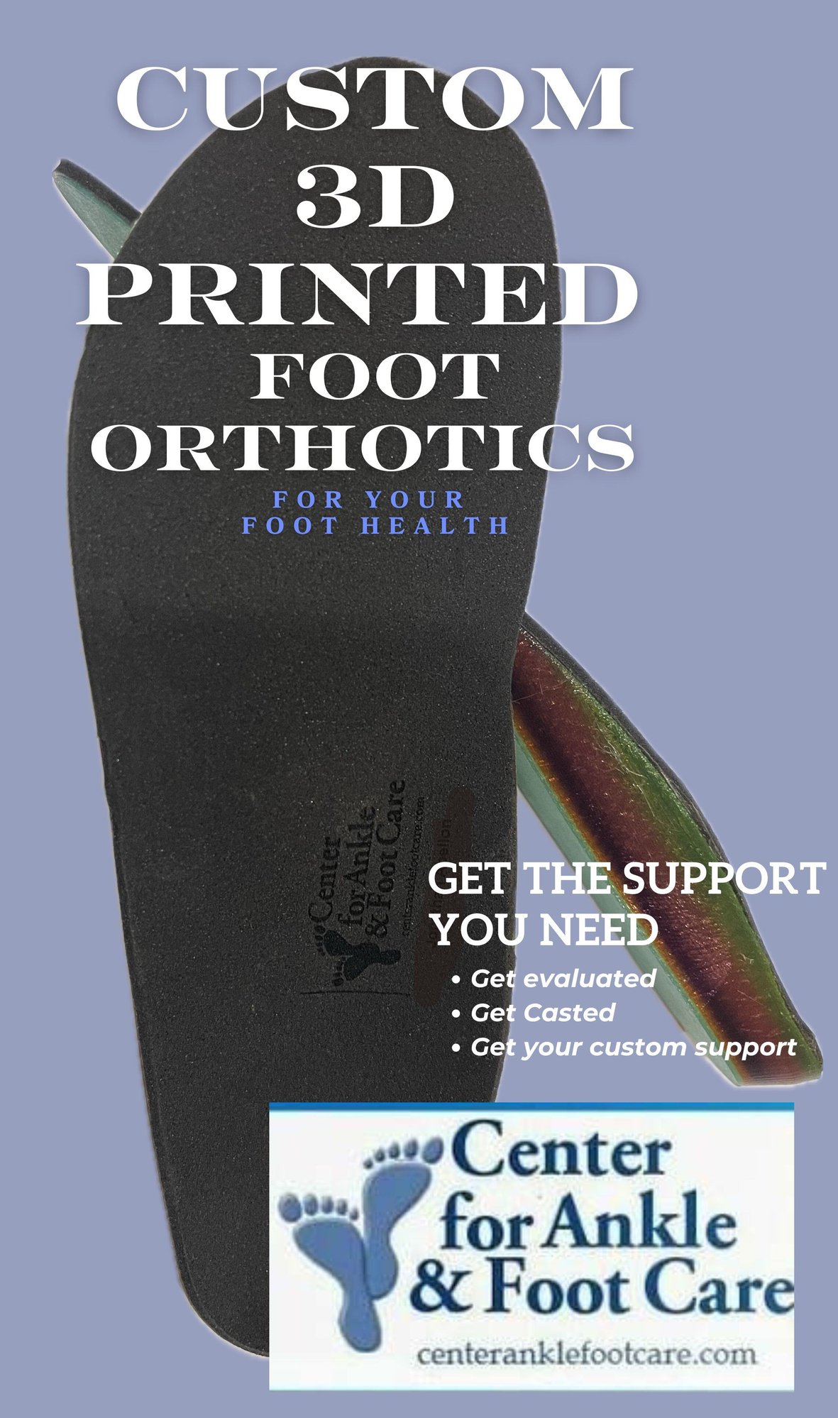 Custom 3D Printed Foot Orthotics